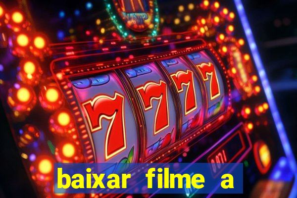 baixar filme a bela e a fera